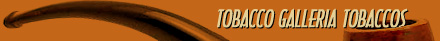 Tobacco Galleria Tobaccos