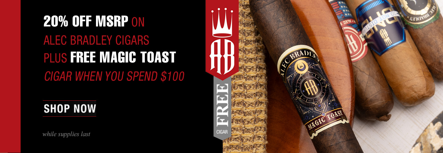 20% Off MSRP and Free Magic Toast Cigar with $100 on Alec Bradley