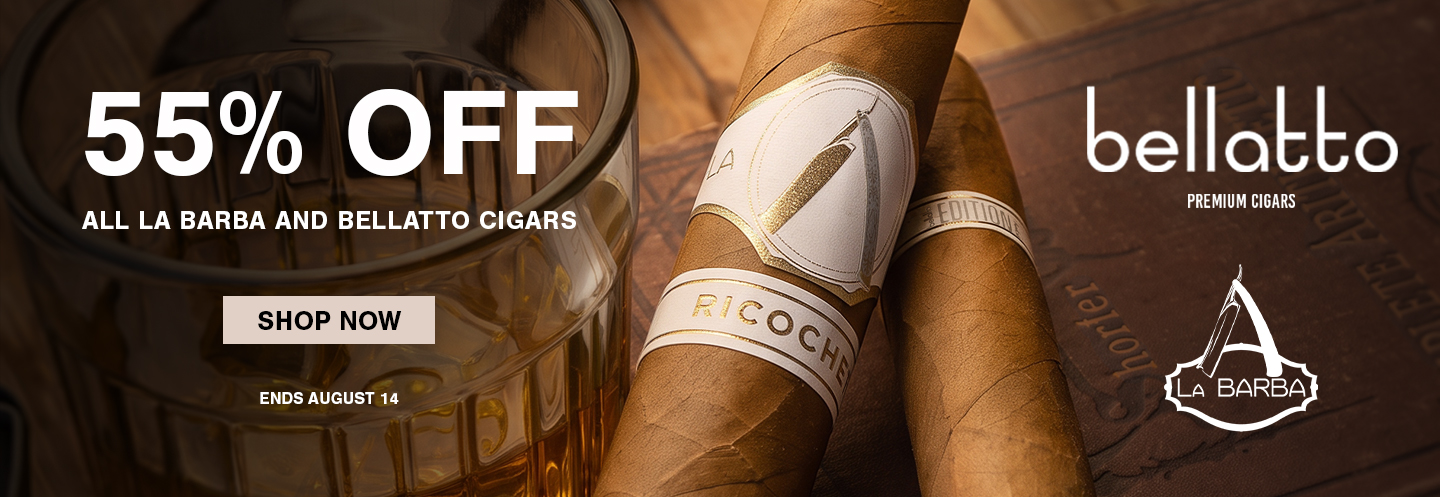 55% Off All La Barba and Bellatto Cigars